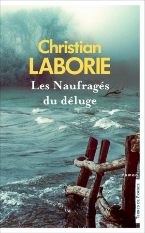 Christian Laborie – Les Naufragés du déluge