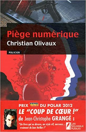 Christian Olivaux – Piège numérique