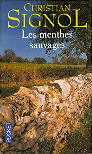 Christian Signol – Les menthes sauvages