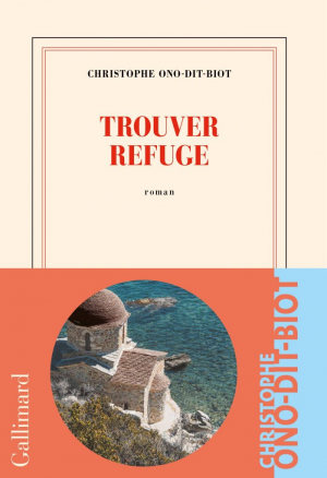 Christophe Ono-dit-Biot – Trouver refuge