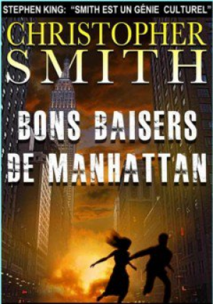 Christopher Smith – Bons baisers de Manhattan