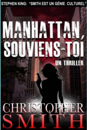 Christopher Smith – Manhattan souviens toi