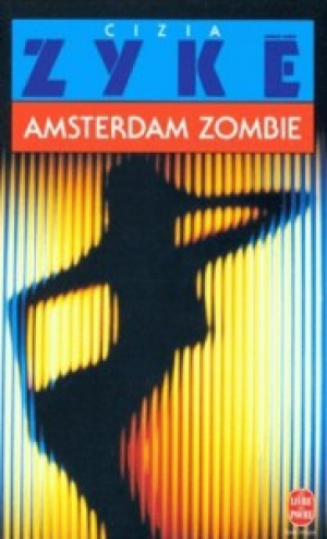 Cizia Zykë – Amsterdam Zombie