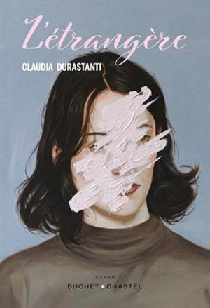 Claudia Durastanti – L’étrangère