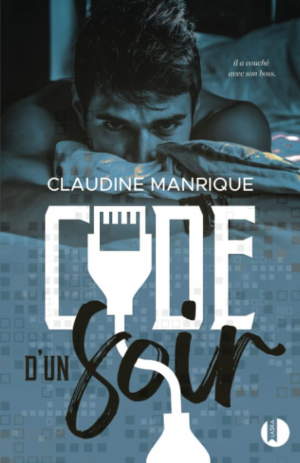 Claudine Manrique – Code d’un soir