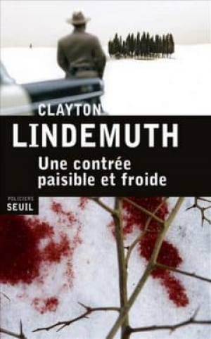 Clayton Lindemuth – Une contrée paisible et froide