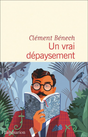 Clément Bénech – Un vrai dépaysement