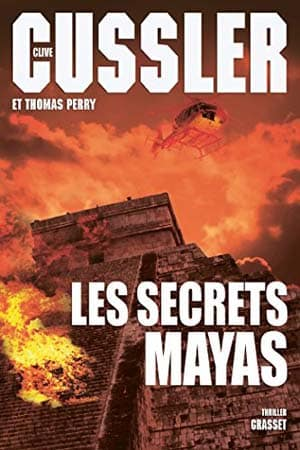 Clive Cussler – Les secrets mayas