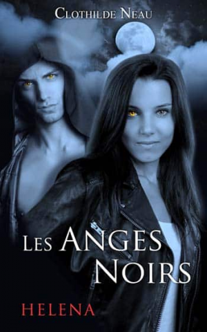 Clotilde Neau – Les anges noirs