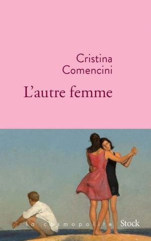 Cristina Comencini – L’autre femme