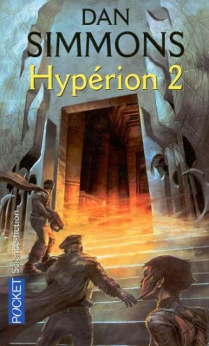Dan Simmons – Les Cantos d’Hypérion, tome 2 : Hypérion 2