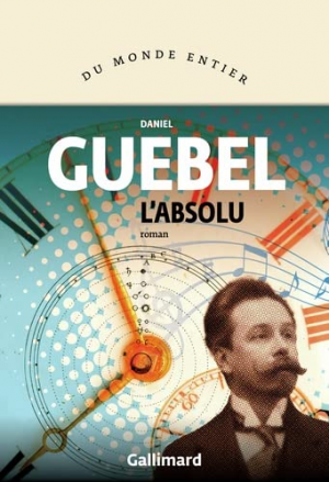 Daniel Guebel – L’Absolu