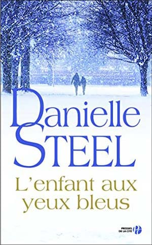 Danielle Steel – L’Enfant aux yeux bleus
