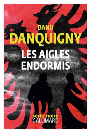 Danü Danquigny – Les aigles endormis