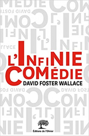 David Foster Wallace – L’infinie comédie