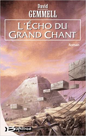 David Gemmell – L’Echo du Grand Chant