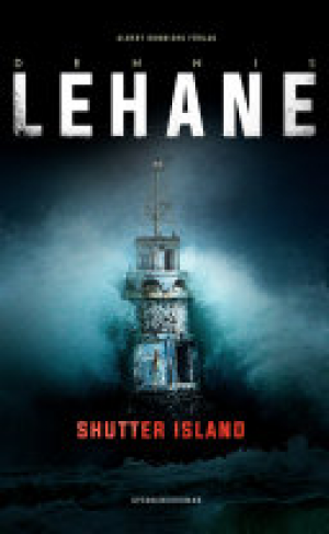 Dennis Lehane – Shutter Island