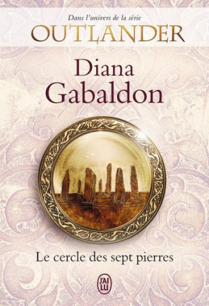 Diana Gabaldon – Le cercle des sept pierres