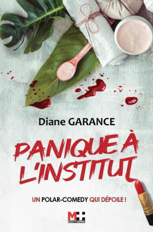 Diane Garance – Panique à l’institut