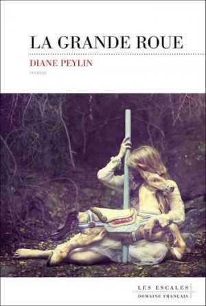 Diane Peylin – La grande roue