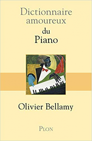 Dictionnaire amoureux du piano
