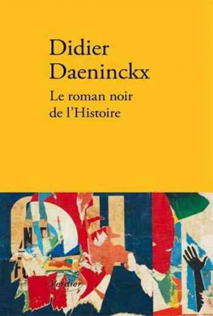 Didier Daeninckx – Le roman noir de l’histoire