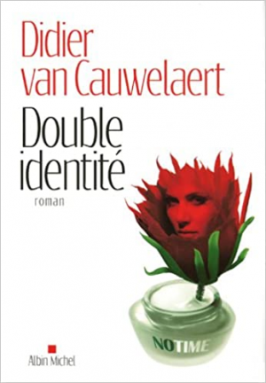 Didier Van Cauwelaert – Double identité