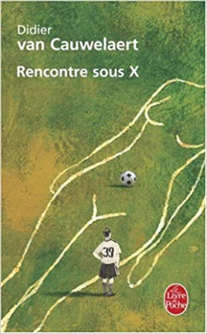 Didier Van Cauwelaert – Rencontre sous X