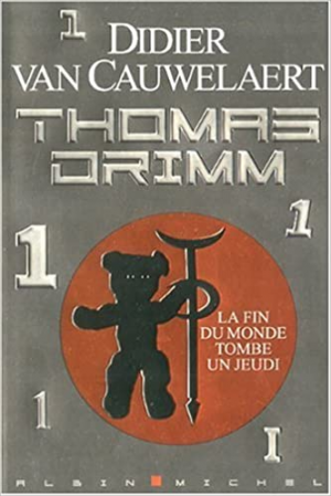Didier Van Cauwelaert – Thomas Drimm, Tome 1 : La fin du monde tombe un jeudi
