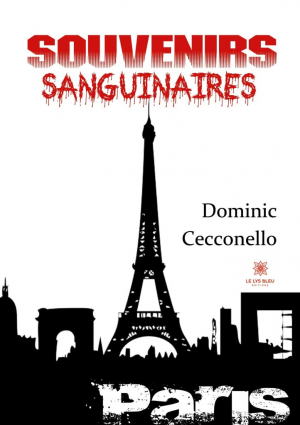 Dominic Cecconello – Souvenirs sanguinaires