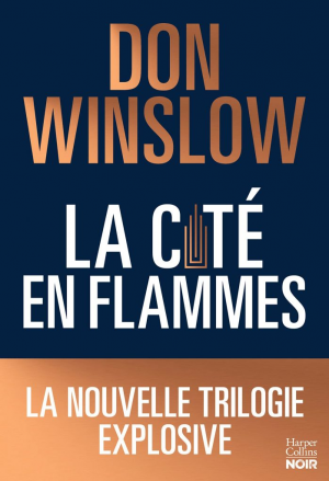 Don Winslow – La cité en flammes