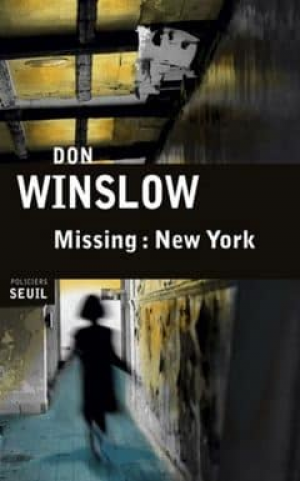 Don Winslow – Missing : New York