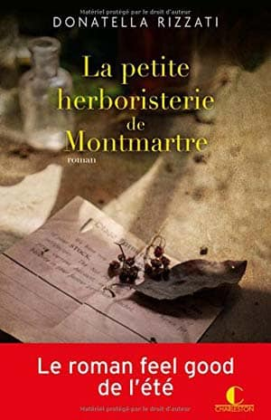 Donatella Rizzati – La petite herboristerie de Montmartre