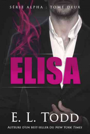 E. L. Todd – Alpha, Tome 2 : Elisa