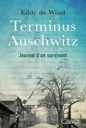 Eddy de Wind – Terminus Auschwitz