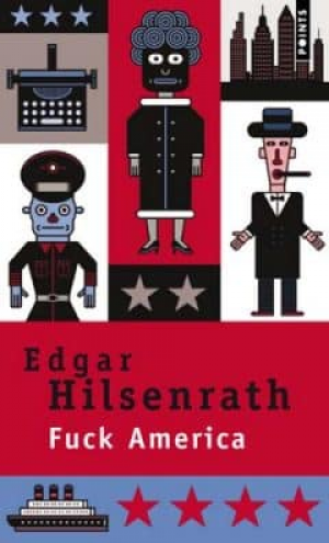 Edgar Hilsenrath – Fuck America