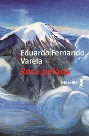 Eduardo Fernando Varela – Roca Pelada