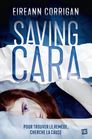 Eireann Corrigan – Saving Cara