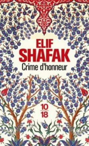 Elif Shafak – Crime d’honneur