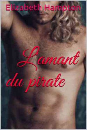 Elizabeth Hampton – L’amant du pirate