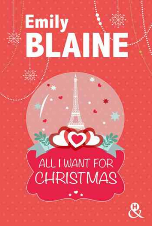 Emily Blaine – All I Want For Christmas
