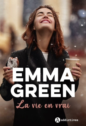 Emma M. Green – La vie en vrai