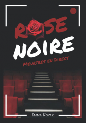 Emma Novak – Rose Noire: Meurtres en direct