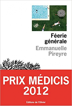 Emmanuelle Pireyre – Féerie générale