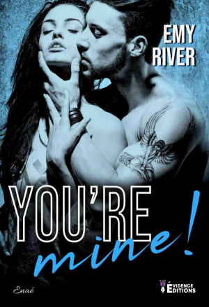 Emy River – You’re mine !