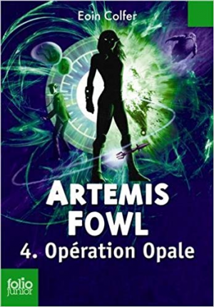 Eoin Colfer – Artemis Fowl, 4 : Opération Opale