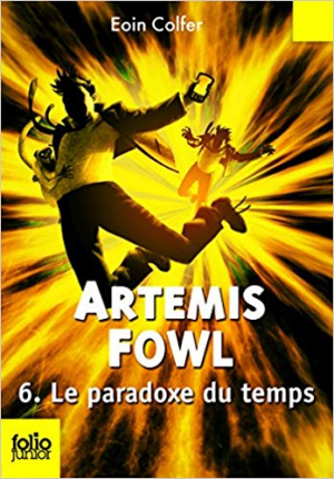 Eoin Colfer – Artemis Fowl, 6 : Le paradoxe du temps