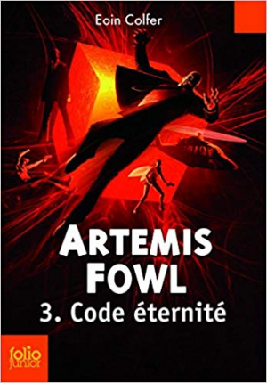 Eoin Colfer – Artemis Fowl, 3 : Code éternité