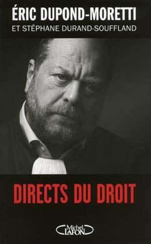 Éric Dupond-moretti – Directs du droit