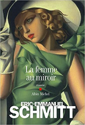 Éric-Emmanuel Schmitt – La Femme au miroir